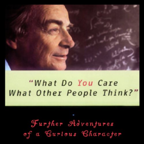 Richard P. Feynman - "What Do You Care What Other People Think?" Audiobook