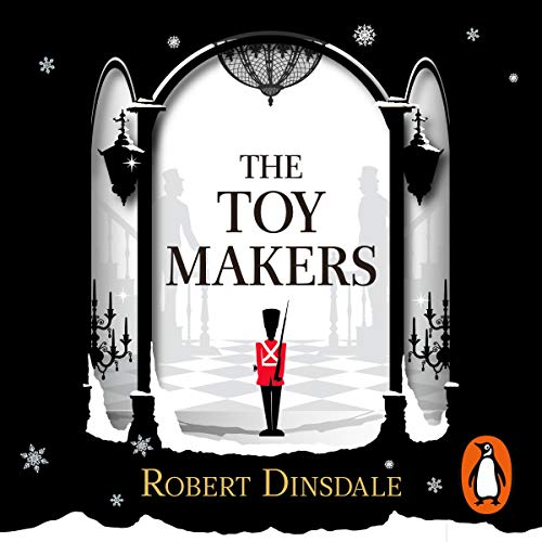 Robert Dinsdale – The Toymakers Audiobook