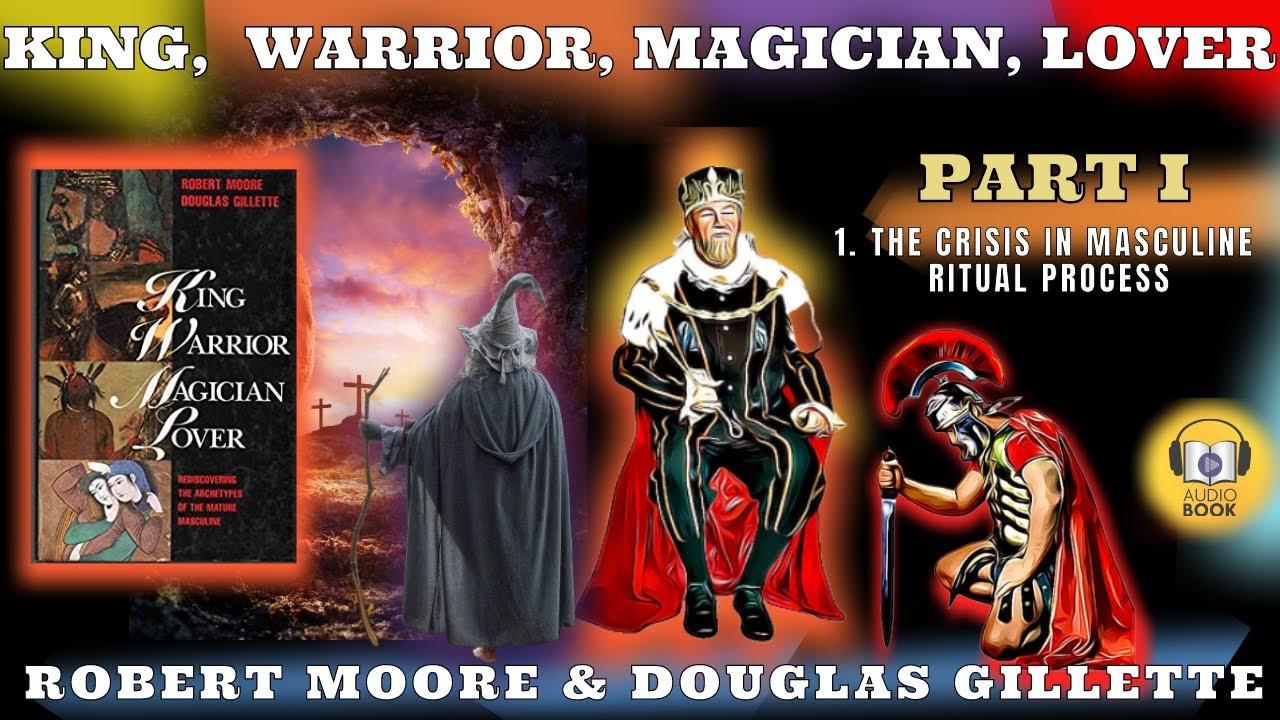 Robert Moore – King, Warrior, Magician, Lover Audiobook