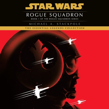 Rogue Squadron: Star Wars Legends Audiobook