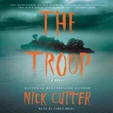 Nick Cutter - The Troop Audiobook