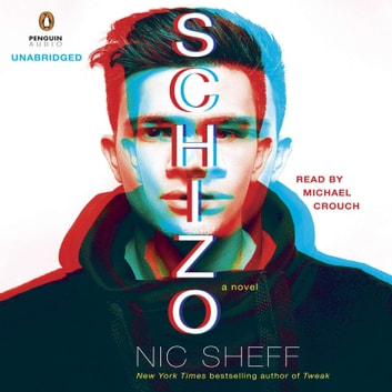 Nic Sheff - Schizo Audiobook