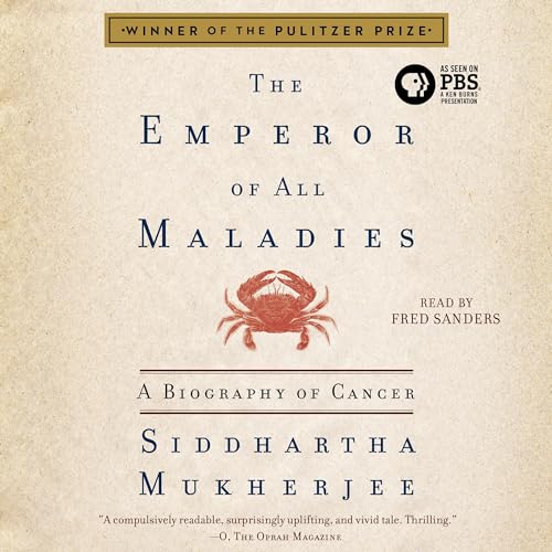 Siddhartha Mukherjee – The Emperor of All Maladies Audiobook