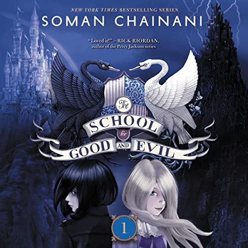 Soman Chainani – The School for Good And Evil Audiobook