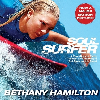 Bethany Hamilton - Soul Surfer Audiobook