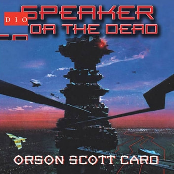 Orson Scott Card - Speaker for the Dead Audiobook
