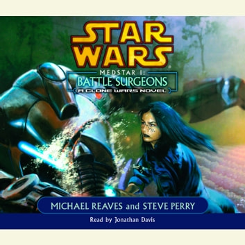 Star Wars - Medstar I Audiobook
