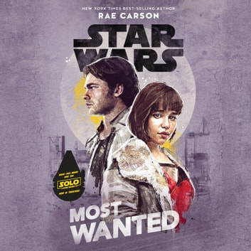 Rae Carson - Star Wars Most Wanted Audiobook: Epic Saga