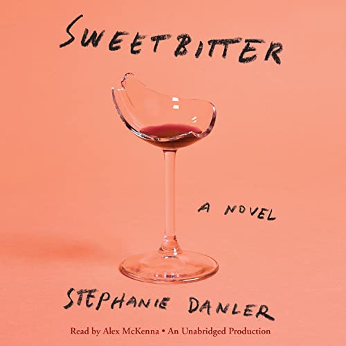 Stephanie Danler – Sweetbitter Audiobook