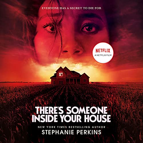 Stephanie Perkins – There’S Someone Inside Your House Audiobook