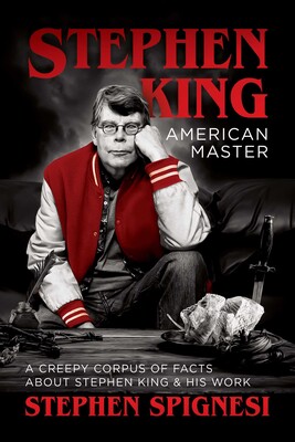 Stephen Spignesi - Stephen King, American Master