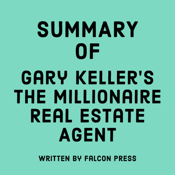 Gary Keller - The Millionaire Real Estate Agent Audiobook
