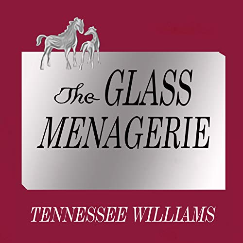 Tennessee Williams – The Glass Menagerie Audiobook