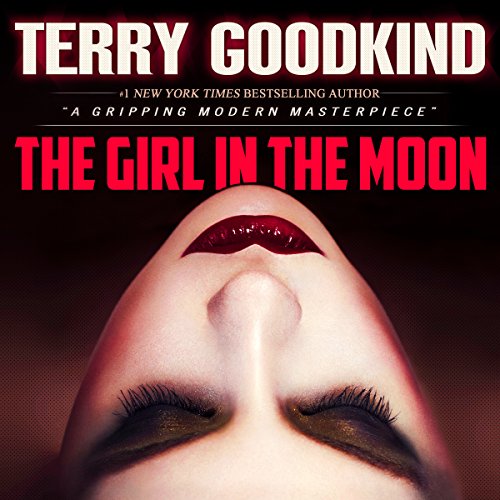 Terry Goodkind – The Girl in the Moon Audiobook