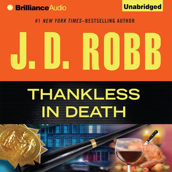 J. D. Robb - Thankless in Death Audiobook