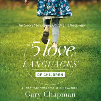 Gary Chapman - The Five Love Languages Audiobook