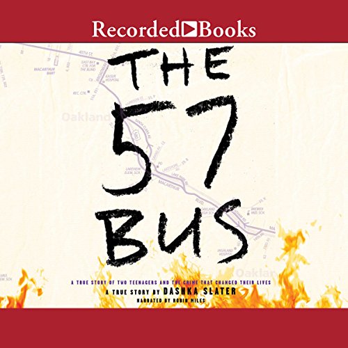 Dashka Slater - The 57 Bus Audiobook