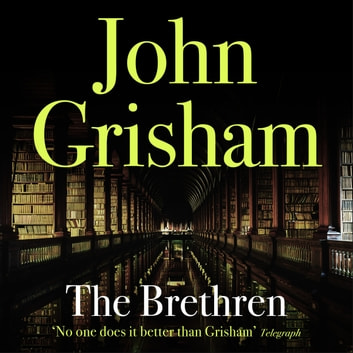 John Grisham - The Brethren Audiobook
