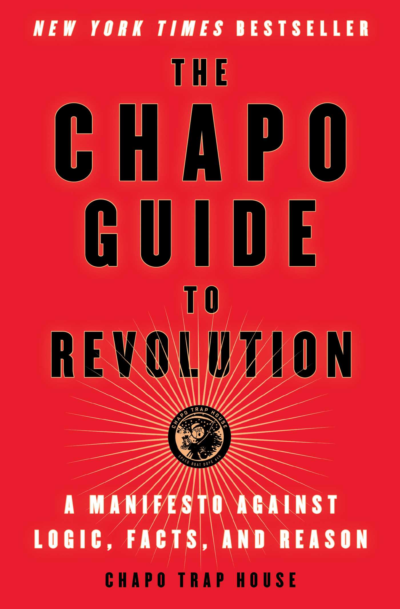 Chapo Trap House - The Chapo Guide to Revolution Audiobook