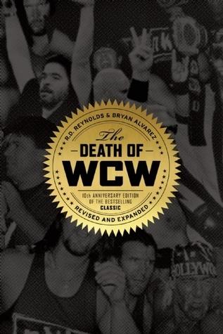 R. D. Reynolds - The Death of Wcw Audiobook