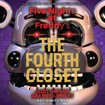 Scott Cawthon - The Fourth Closet Audiobook