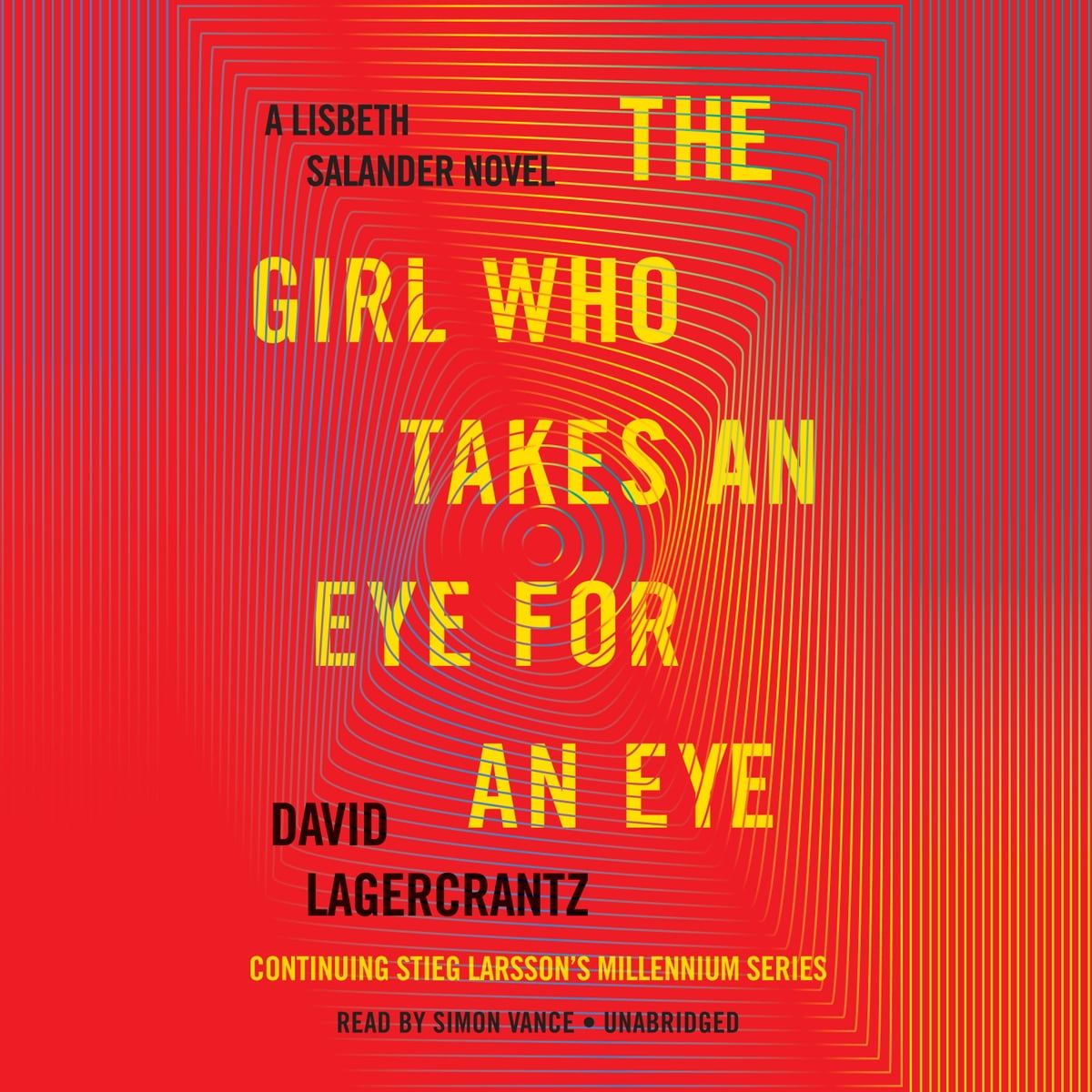 David Lagercrantz - The Girl Who Takes an Eye for an Eye Audiobook