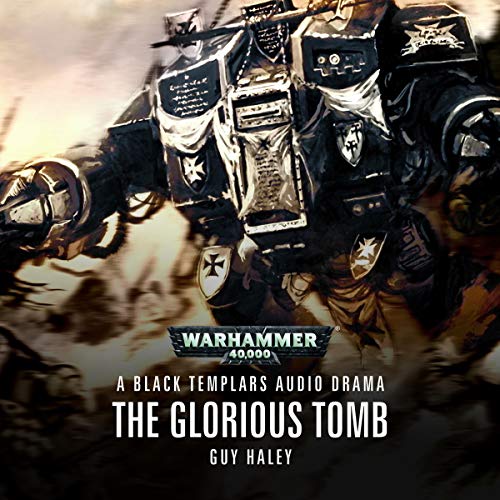 Guy Haley - The Glorious Tomb Audiobook