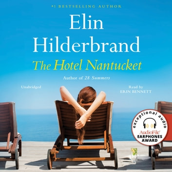Elin Hilderbrand - The Hotel Nantucket Audiobook