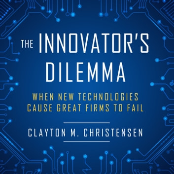 Clayton M. Christensen - The Innovator'S Dilemma Audiobook