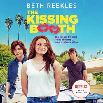 Beth Reekles - The Kissing Booth Audiobook
