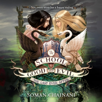 Soman Chainani - The School for Good And Evil Audiobook