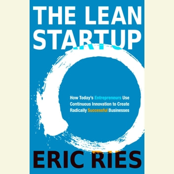Eric Ries - The Lean Startup Audiobook