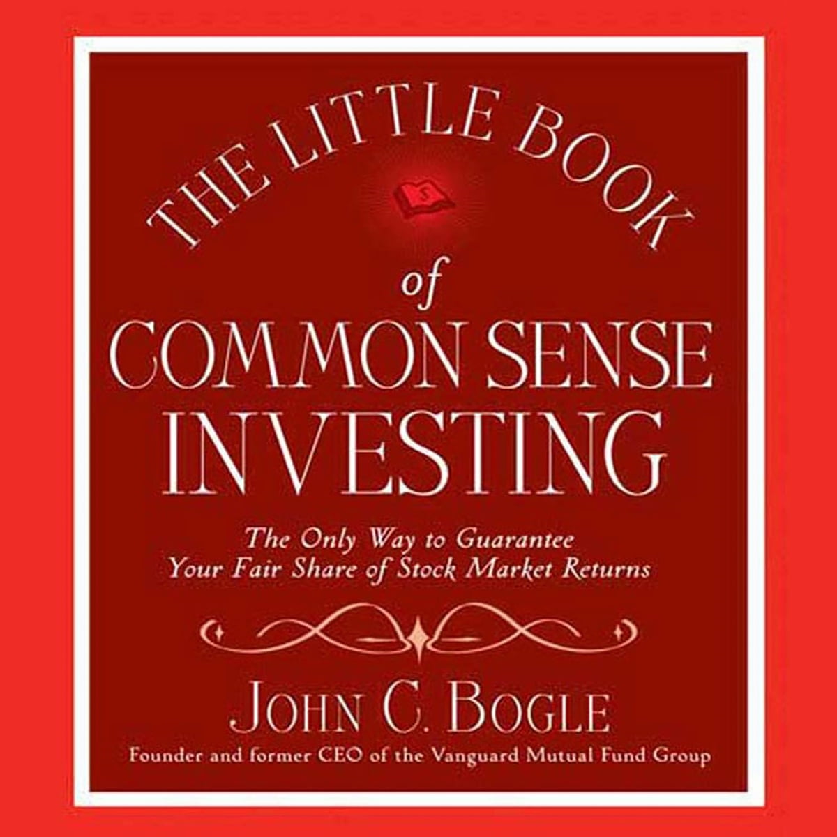 John C. Bogle - The Little Book of Common Sense Investing Audiobook