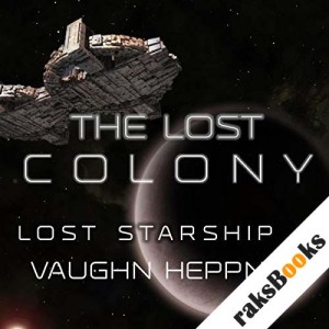 Vaughn Heppner - The Lost Colony Audiobook