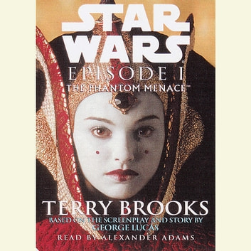 Star Wars The Phantom Menace Audiobook by Terry Brooks