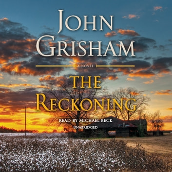 John Grisham - The Reckoning Audiobook