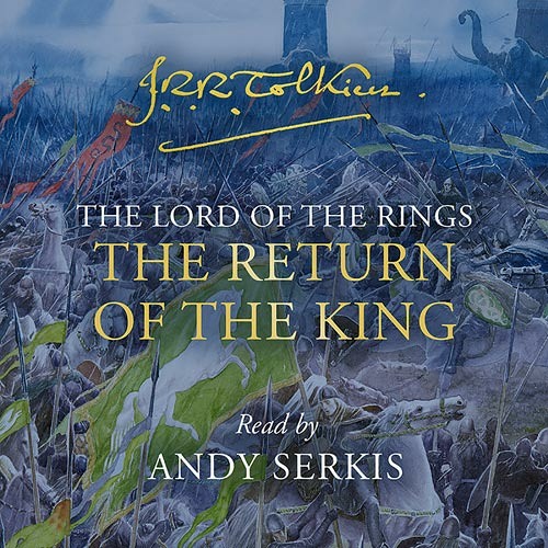 J. R. R. Tolkien - The Return of the King Audiobook