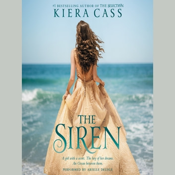 The Siren Audiobook by Kiera Cass