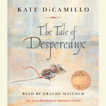 Kate Dicamillo - The Tale of Despereaux Audiobook