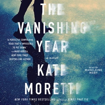 Kate Moretti - The Vanishing Year Audiobook