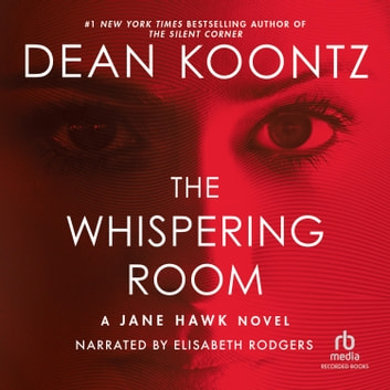 Dean Koontz - The Whispering Room Audiobook