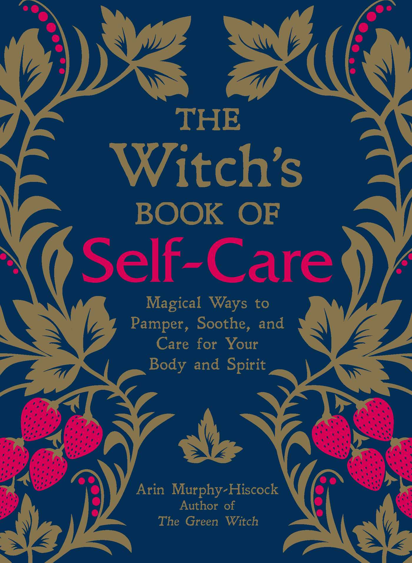 Arin Murphy-Hiscock - The Witch'S Book of Self-Care Audiobook