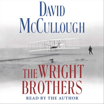 David Mccullough - The Wright Brothers Audiobook