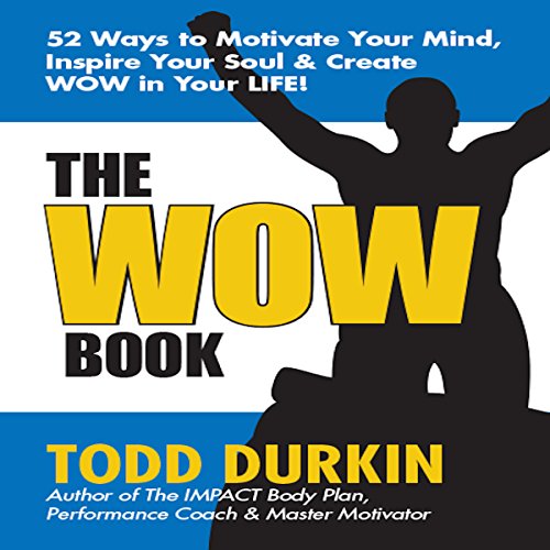 Todd Durkin – The Wow Book Audiobook