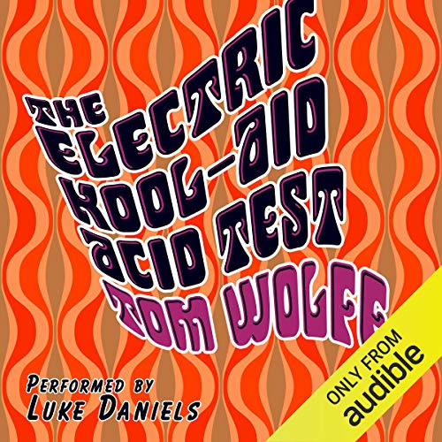 Tom Wolfe – The Electric Kool-Aid Acid Test Audiobook