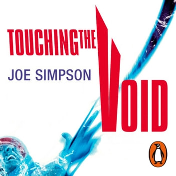 Joe Simpson - Touching the Void Audiobook