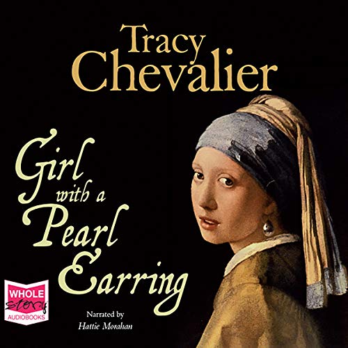 Tracy Chevalier – Girl With a Pearl Earring Audiobook