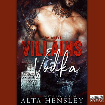 Alta Hensley - Villains &Amp; Vodka Audiobook