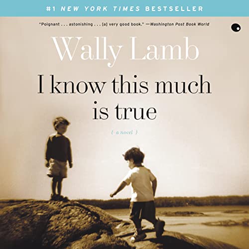 Wally Lamb – I Know This Much Is True Audiobook
