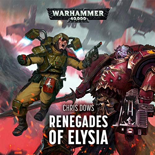 Warhammer 40K - Renegades of Elysia Audiobook